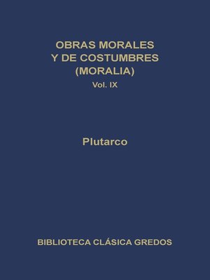 cover image of Obras morales y de costumbres (Moralia) IX